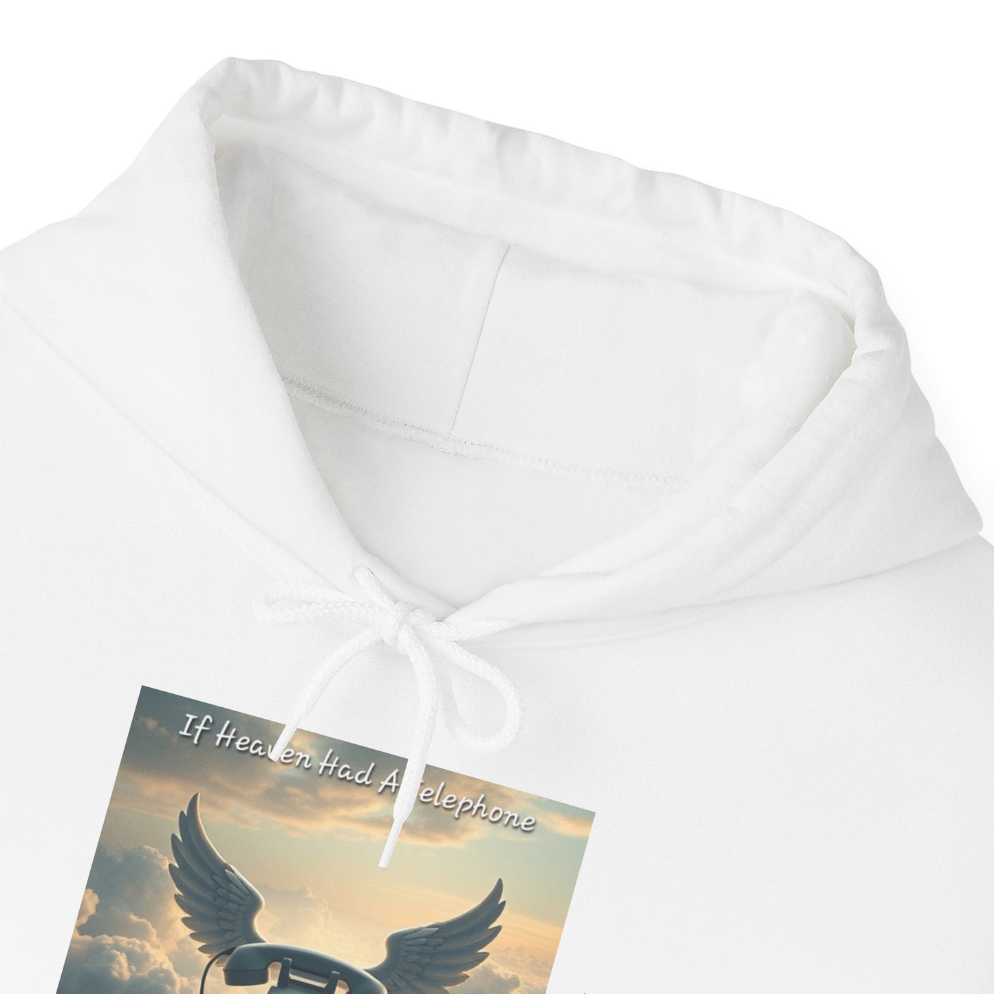 "If Heaven Had a Telephone" Tribute Hoodie